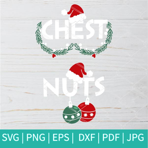 Chest Nuts SVG PNG, Funny Matching Adult Christmas Couple shirts SVG, Chest Nuts Xmas shirts DTF print Download