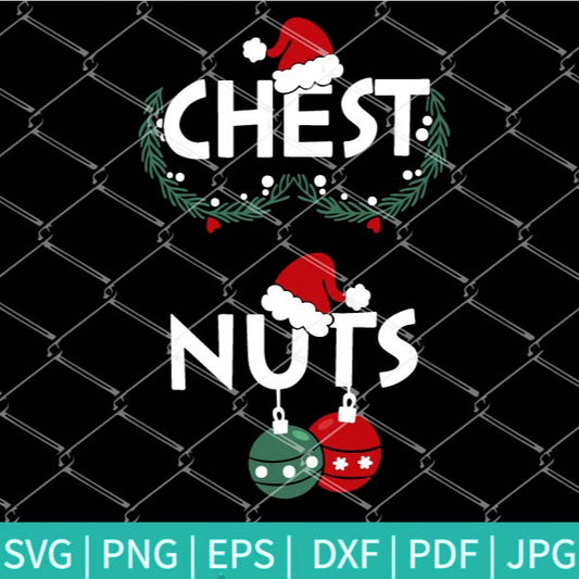 Chest Nuts SVG PNG, Funny Matching Adult Christmas Couple shirts SVG, Chest Nuts Xmas shirts DTF print Download