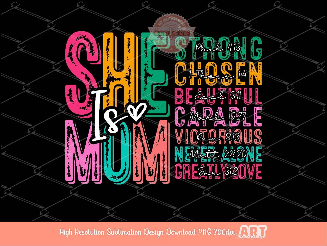She is Mom PNG, Strong beautiful Bright Colorful Distressed Mama PNG Sublimation & DTF, Retro Mother's Day Shirt Design Digital Download