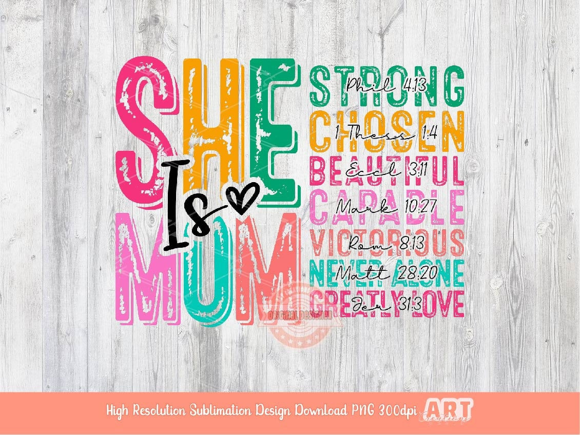 She is Mom PNG, Strong beautiful Bright Colorful Distressed Mama PNG Sublimation & DTF, Retro Mother's Day Shirt Design Digital Download