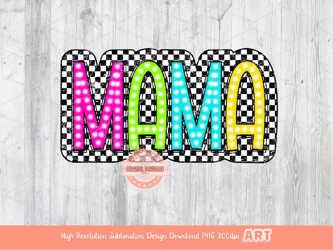Mama Bright Distressed Checkered PNG, Trendy Colorful doodle letters Mom life, mother's days Sublimation Shirt Design Digital Download
