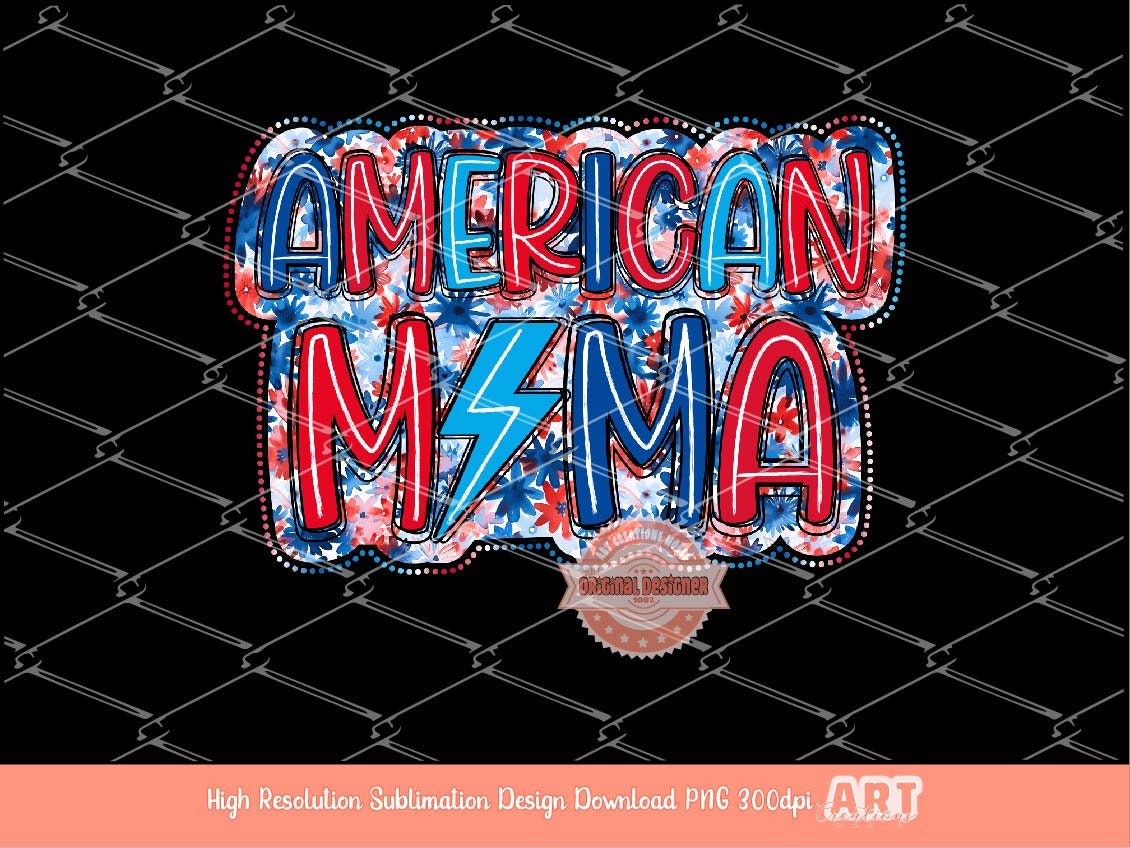 American Mama Lightning Bolt PNG, Floral 4th of July sublimation Design (Digital Download)