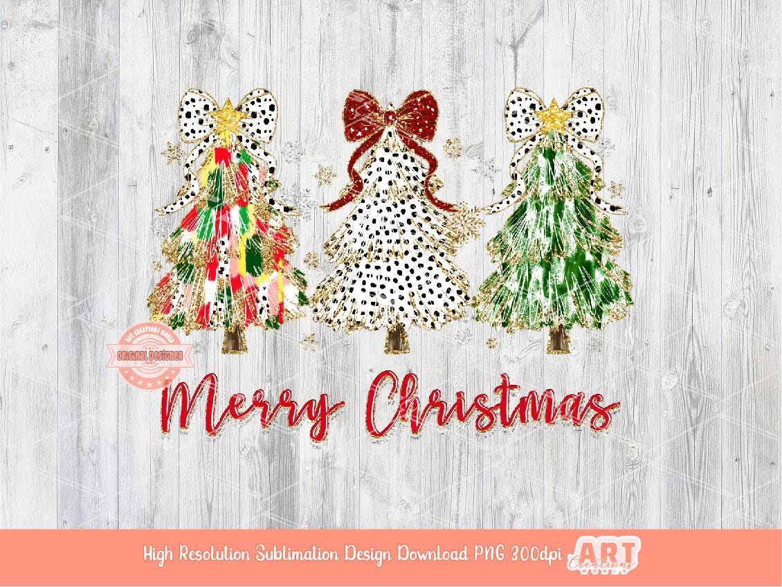 Coquette Merry Christmas PNG, Colorful Hand Drawn bright brushstroke 3 Trees Dalmatian Bow gold Red glitter Shirt Design Sublimation & Dtf