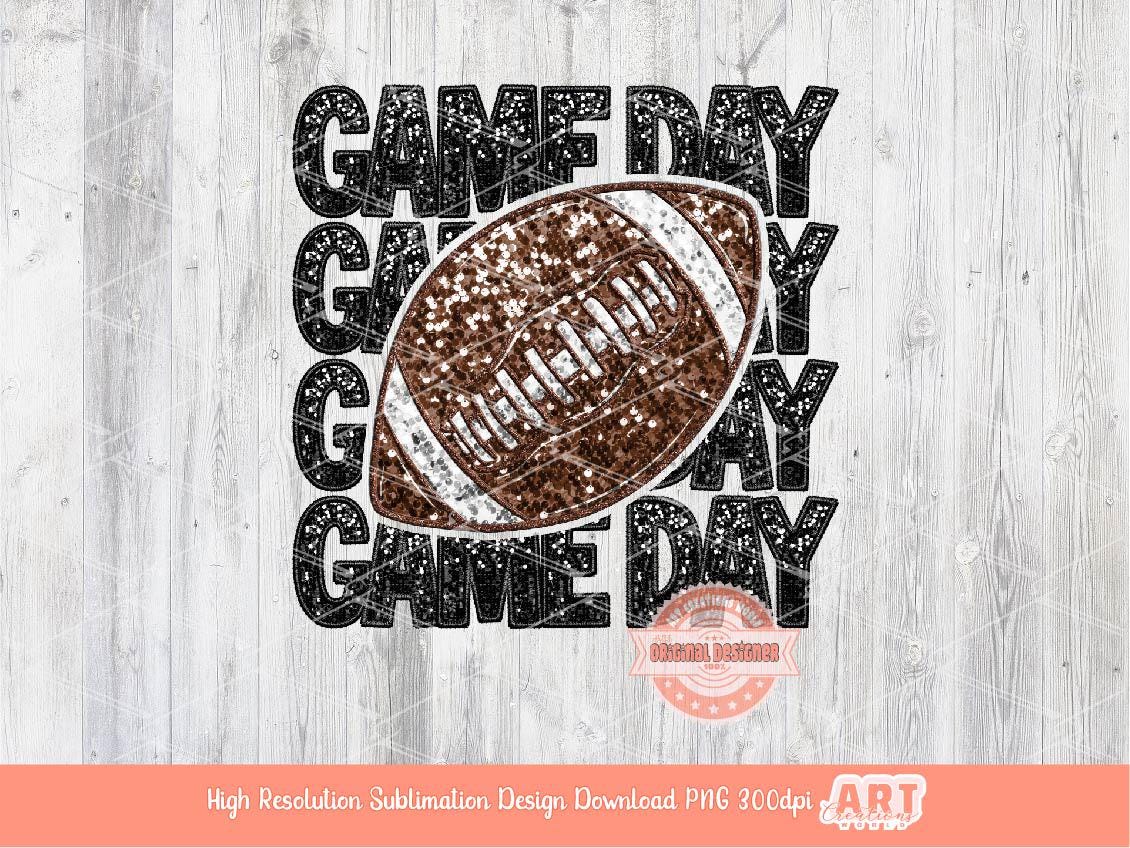 Game Day Football PNG, Faux Embroidery Glitter Sequin Football ball Png Sublimation Shirt Design Digital Download