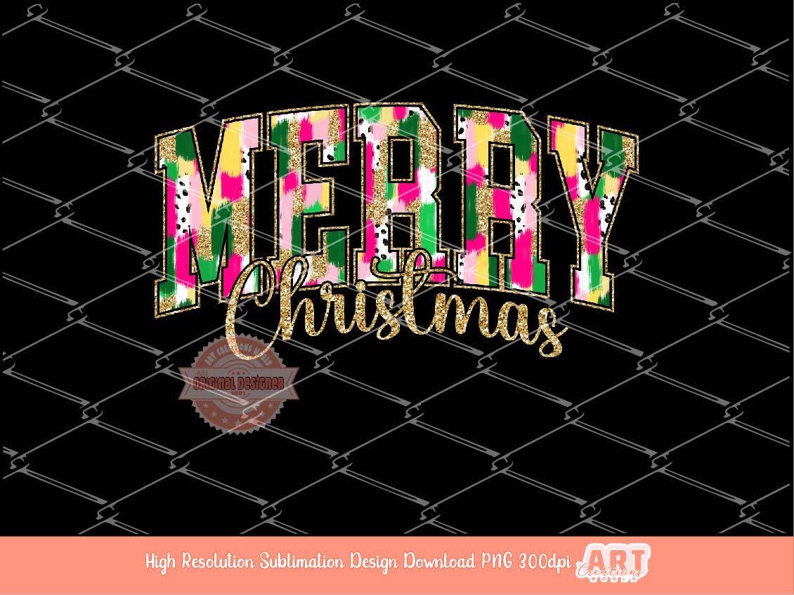 Merry Christmas Varsity PNG Gold Glitter Colorful Brushstroke Christmas shirt design trendy PNG file for Sublimation & DTF Digital download