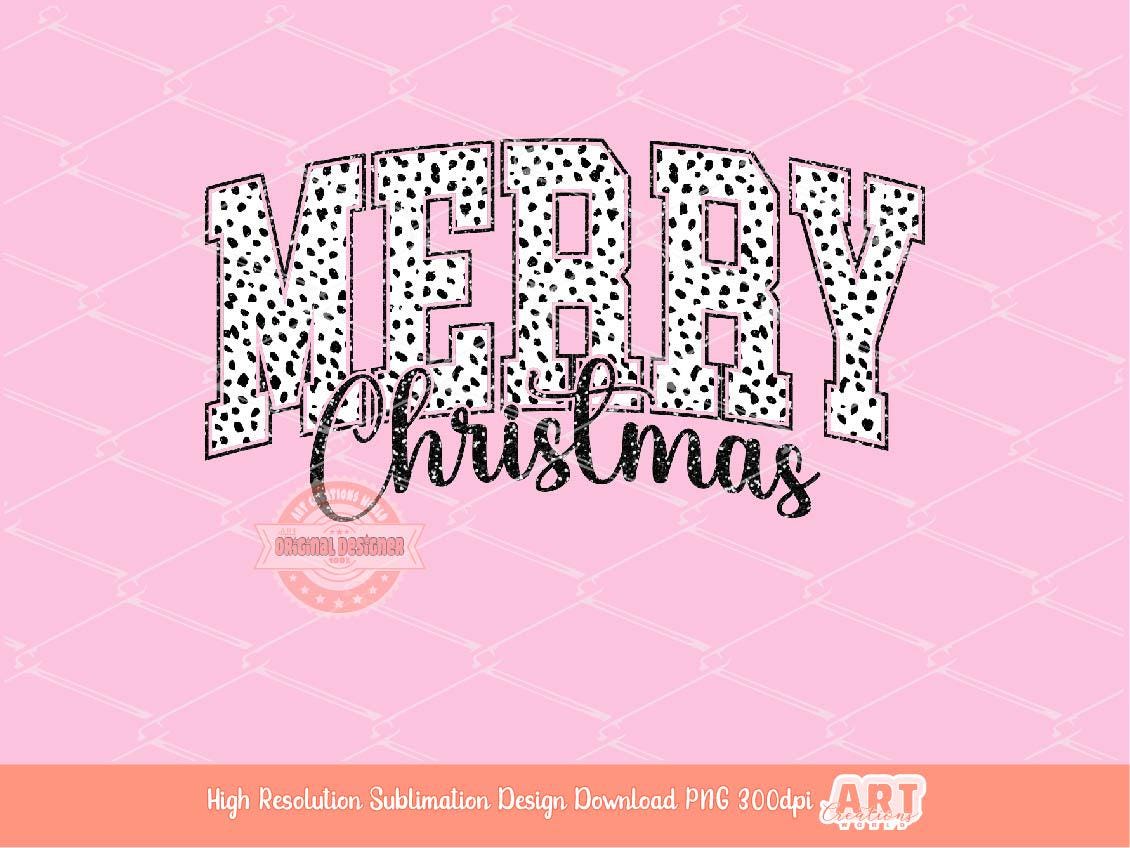 Merry Christmas Varsity PNG Black Glitter Dalmatian Spots Christmas shirt design trendy PNG file for Sublimation & DTF Digital download