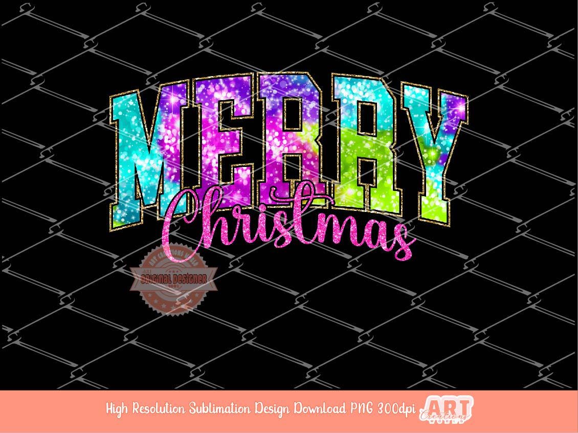 Merry Christmas Varsity PNG Glitter Iridescent Unicorn Bright Colors shirt design trendy PNG file for Sublimation & DTF Digital download