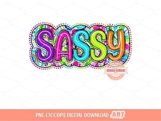 Sassy Bright Floral PNG, Sassy neon colorful Scribble doodle letters Png file, Trendy design for Sublimation & dtf Shirt digital Download