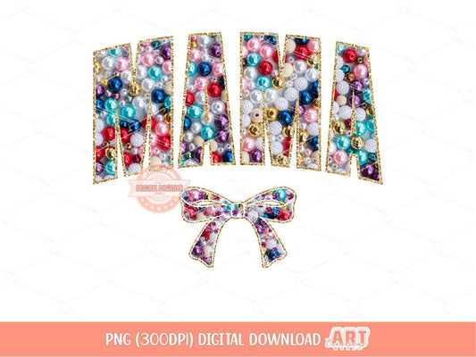 Mama Colorful Pearls PNG, Coquette Bow Gold Glitter Preppy Mom, Bright colors Gemstone Beads Sublimation & dtf Shirt Design Digital Download