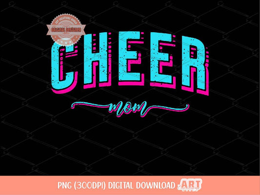 Distressed Neon Cheer Mom PNG, Trendy Arched Bright Hot Pink Teal Blue Cheerleader Mama Shirt Design Png Sublimation DTF Digital Download