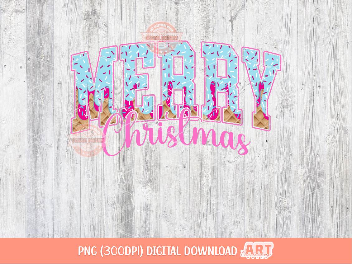 Merry Christmas Sprinkle Drip PNG Pink Blue Drippy Ice Cream Christmas shirt design trendy waffle cone Sublimation & DTF Digital download