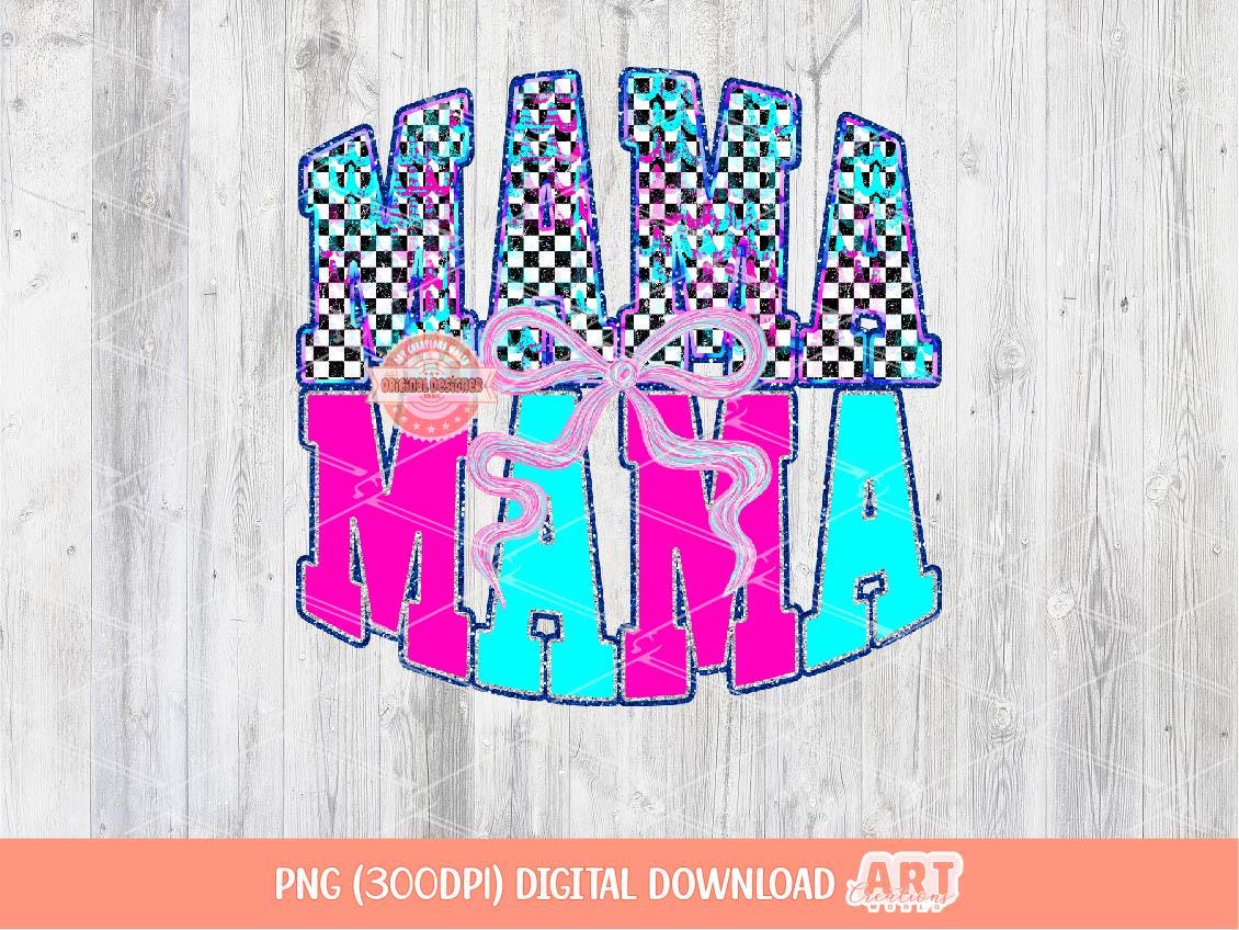Mama Bright Checkered PNG, Neon Design Sublimation Preppy Mom Shirt (Digital Download)