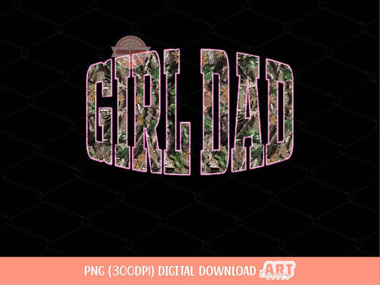 Girl Dad Forest Camo PNG, Realistic Camouflage Tree Sublimation Shirt Design (Digital Download)