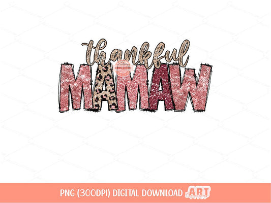 Thankful Mamaw PNG, Pink Leopard Sequin Thanksgiving Grandma Shirt Design (Digital Download)