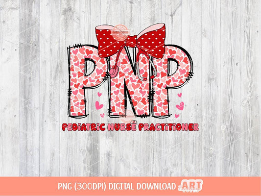 PNP Valentine PNG, Coquette Pediatric Nurse Prac Sublimation Shirt Design Digital Download