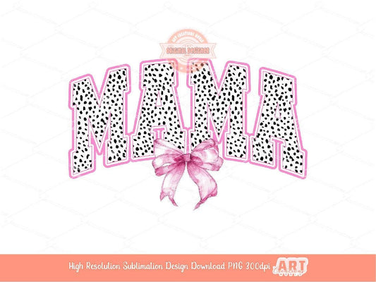 Pink Mama Dalmatian PNG, Coquette Bow Mom Sublimation Shirt Design (Digital Download)