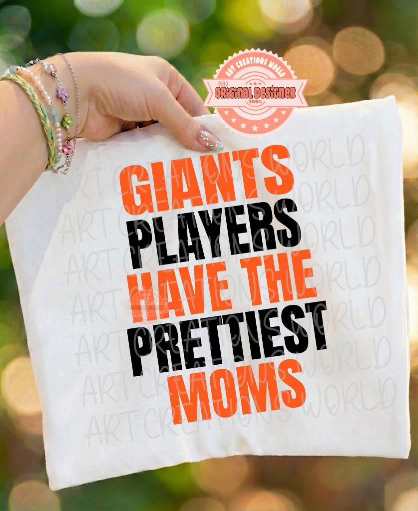 Giants Mom SVG & PNG, Baseball Football Prettiest Moms Sublimation Shirt Design
