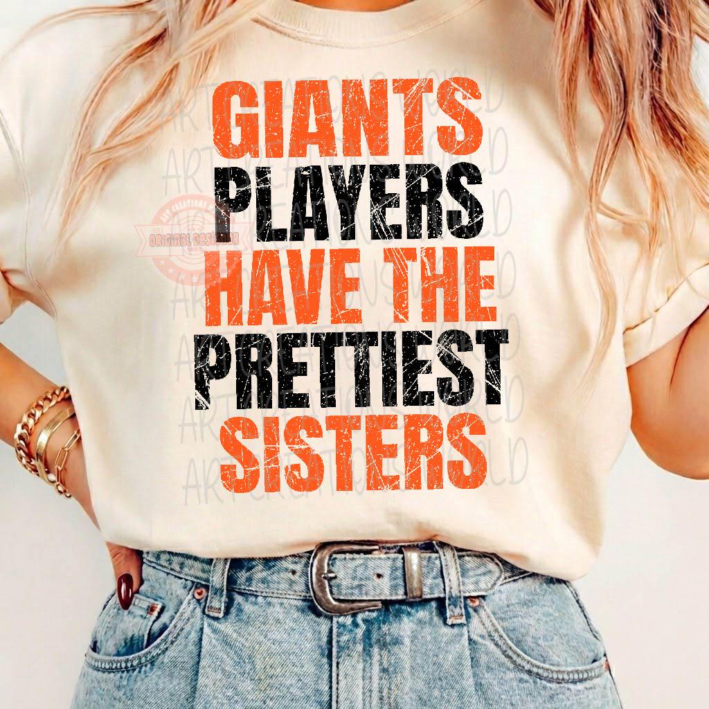 Giants Sister SVG & PNG, Players Have The Prettiest Sisters Sublimation, Baseball Football Sister Shirt Design