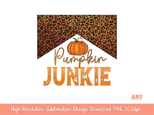 Pumpkin Junkie PNG for Sublimation | Fall Sublimation Designs | Western Fall Png Design | Halloween Junkie PNG