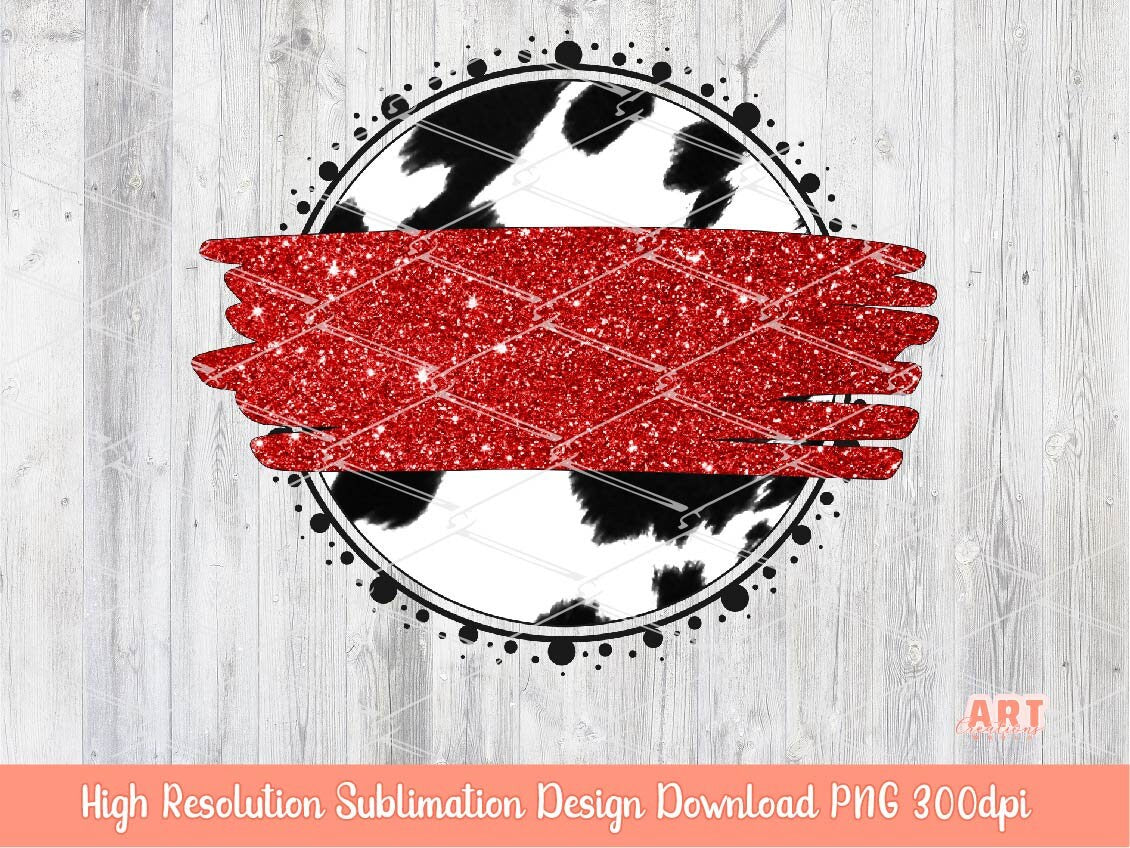 Cow Print Background PNG Sublimation Design - 2 Frames| Western Black and white Cowhide Mascot Team Blank - School Spirit - Red Brush Stroke