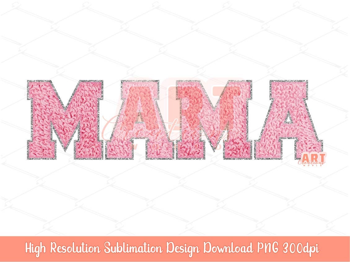Mama Faux Chenille PNG Bundle, Happy Mothers day, Custom Layered Varsity letters patches Pink, gold, silver, purple for Sublimation