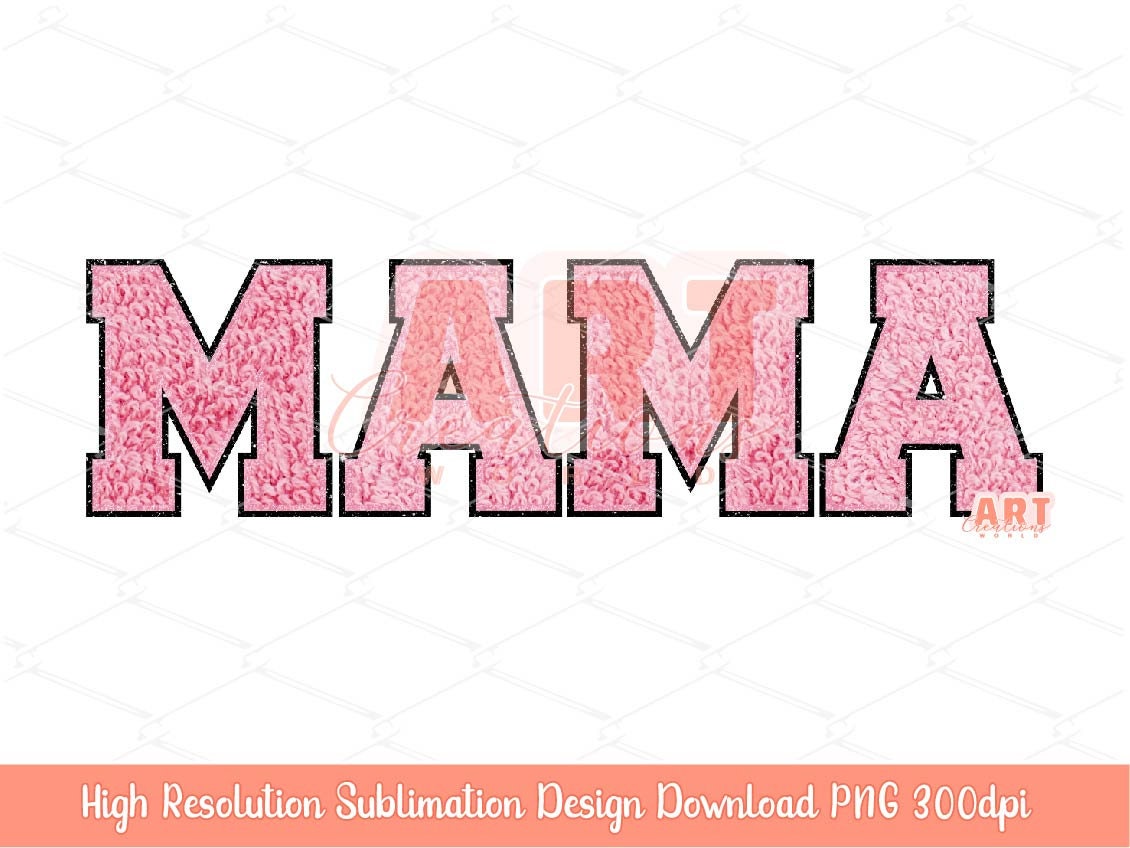 Mama Faux Chenille PNG Bundle, Happy Mothers day, Custom Layered Varsity letters patches Pink, gold, silver, purple for Sublimation