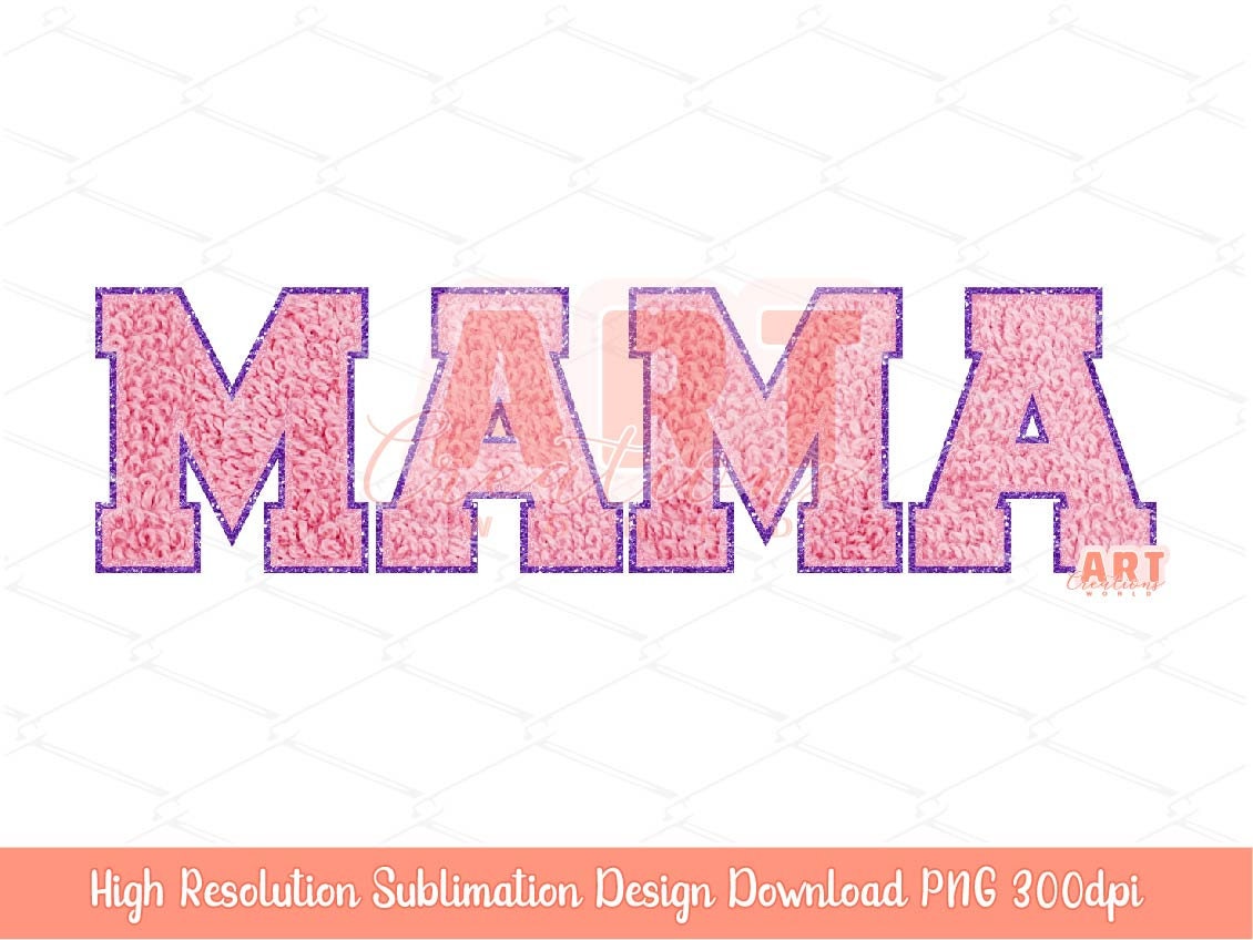 Mama Faux Chenille PNG Bundle, Happy Mothers day, Custom Layered Varsity letters patches Pink, gold, silver, purple for Sublimation