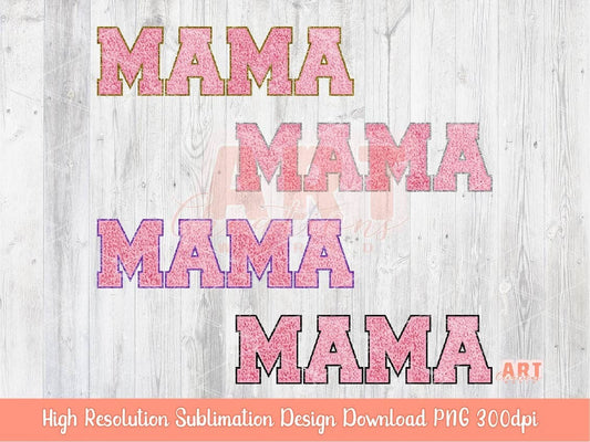 Mama Faux Chenille PNG Bundle, Happy Mothers day, Custom Layered Varsity letters patches Pink, gold, silver, purple for Sublimation