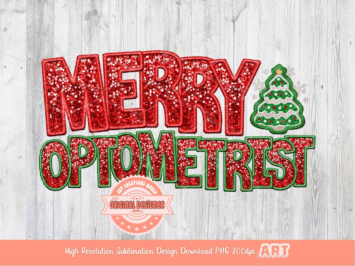 Merry Optometrist Sequin PNG, Original Christmas Optician Faux Embroidery with Red Green Glitter Sequins Sublimation & DTF Design Download