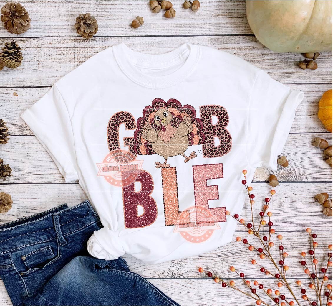 Gobble Glitter PNG, Funny Turkey Sequin Leopard Thanksgiving PNG Thankful Cute Pink Turkey Sublimation & DTF T Shirt Design Digital Download