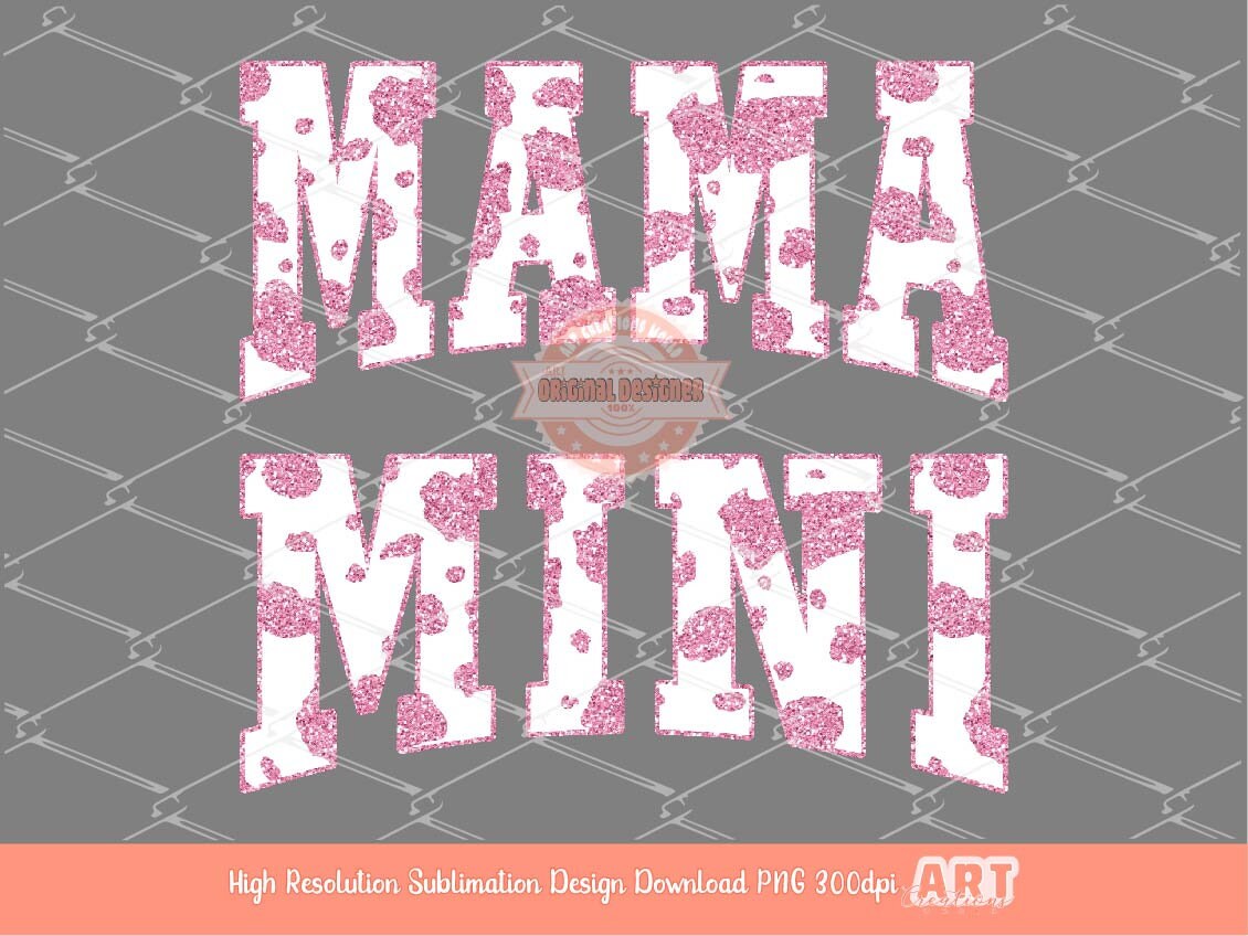 Mama Mini Pink Glitter Cow Print PNG, Cute Mommy and me Varsity Shirt Design, Matching Mother & Daughter Sublimation Png Digital Download