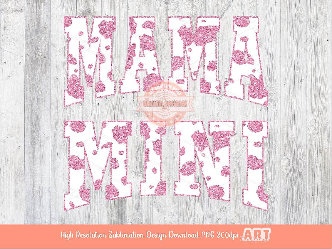 Mama Mini Pink Glitter Cow Print PNG, Cute Mommy and me Varsity Shirt Design, Matching Mother & Daughter Sublimation Png Digital Download