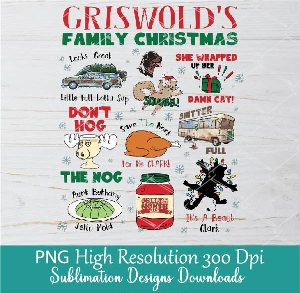 Griswold's Family Christmas PNG,  Xmas Vacation Quotes Griswold Movie National Holiday Sublimation Shirt design Download