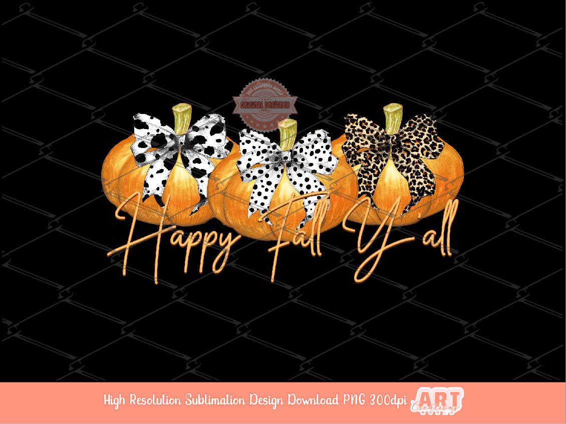 Happy Fall Y'all Pumpkin PNG, Coquette Fall sublimation shirt design