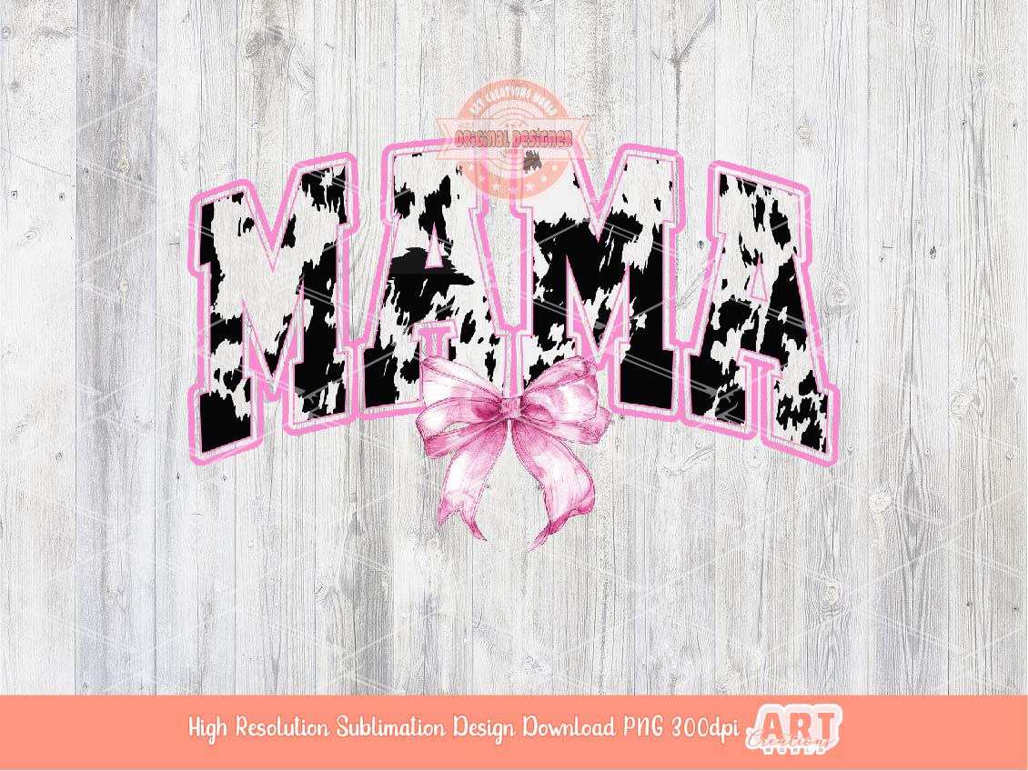 Pink Mama Cow Print PNG, Coquette Mom Bow Sublimation Shirt Design (Digital Download)