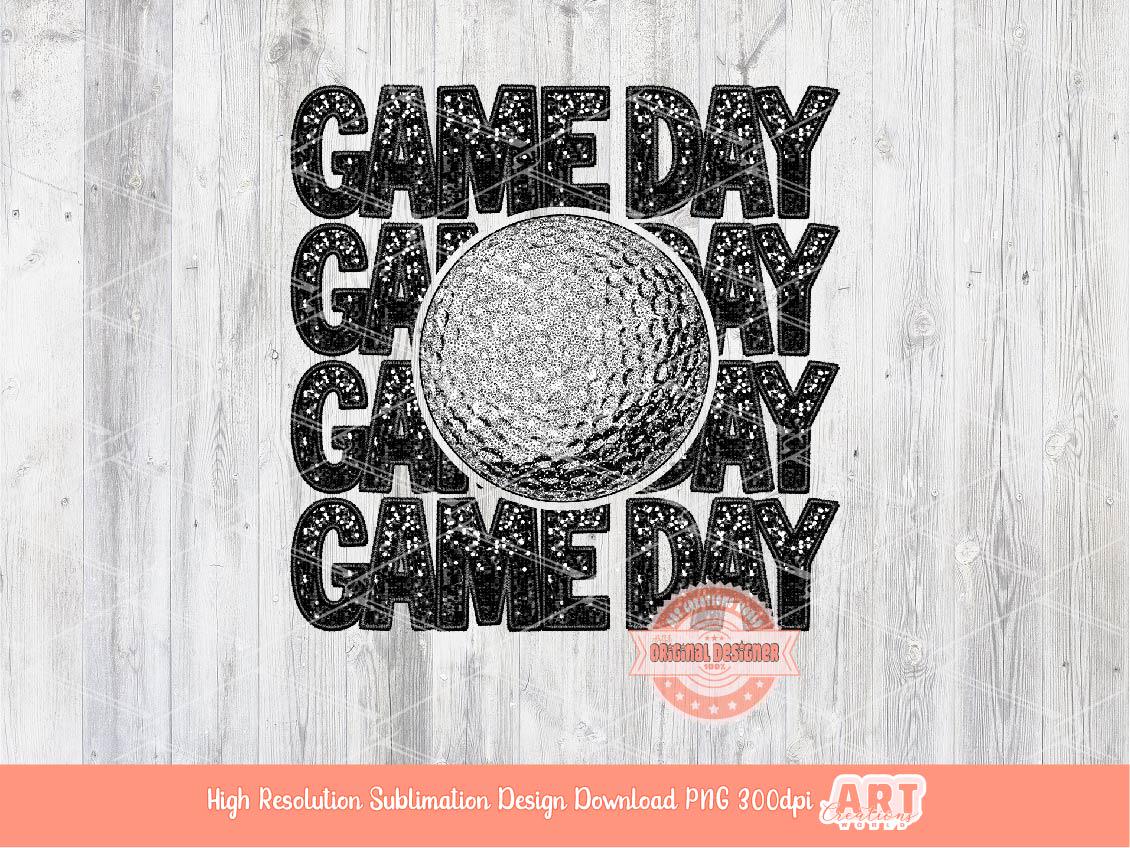 Game Day Golf PNG, Stacked Golf Ball Sublimation Design, Sequin Glitter Sports Mom Shirt