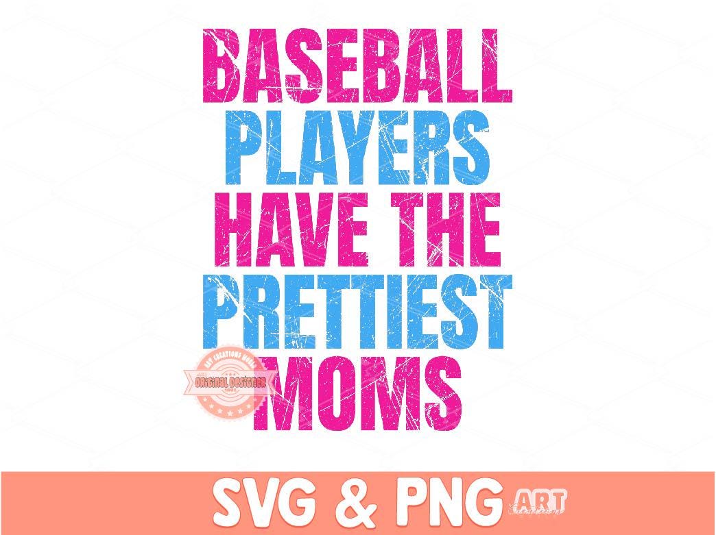 Baseball Players SVG PNG, Baseball Moms Sublimation Shirt Design