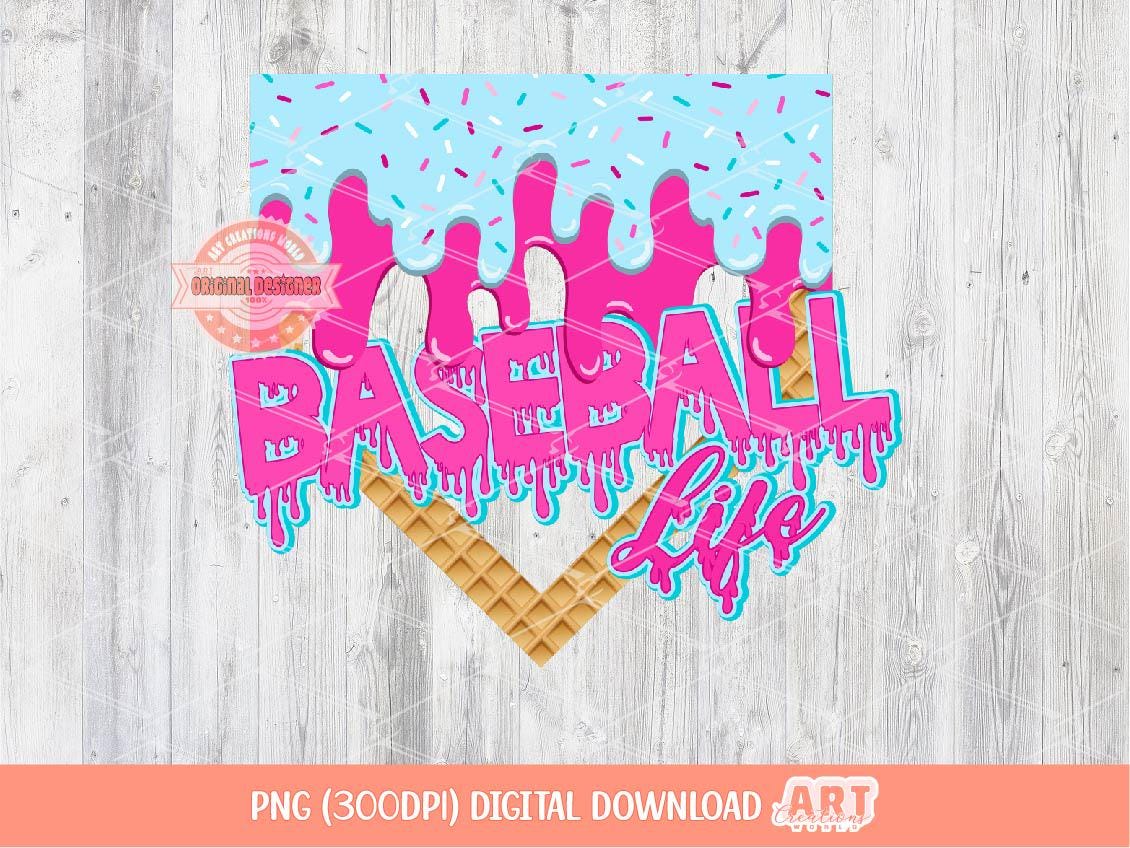Baseball Life Drip PNG, Pink Blue Ice Cream Home Plate Sublimation shirt Design Download