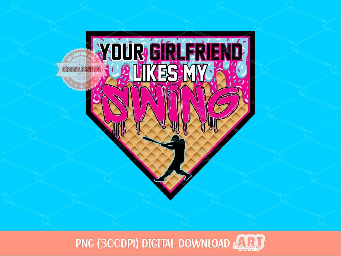 Your Girlfriend Likes My Swing PNG, Pink & Blue Sprinkle Drip Ice Cream Waffle Cone Baseball Png Sublimation Shirt Design Digital Download