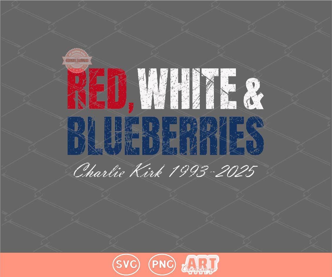 Red White and Blueberries SVG PNG, Charlie Memorial Freedom Shirt Design Digital Download