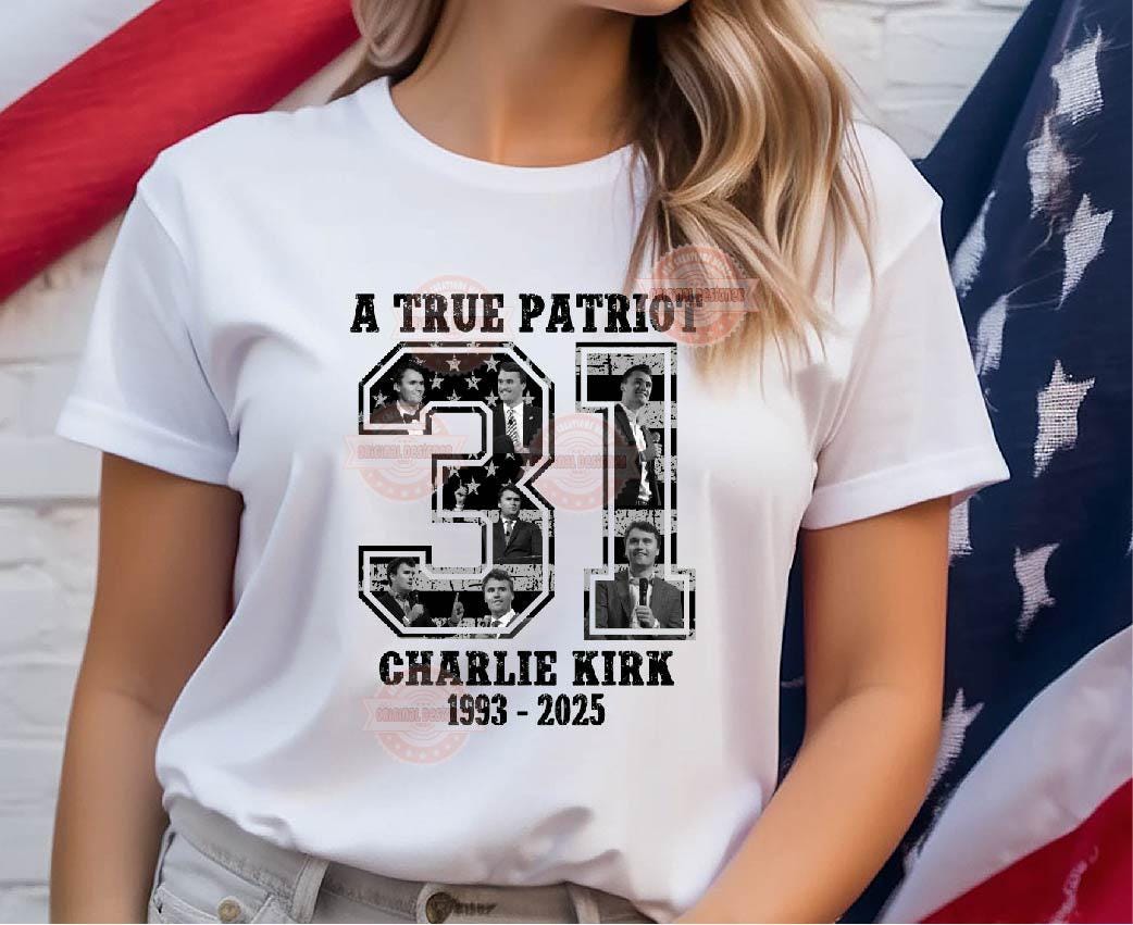 A True Patriot PNG, Charlie 31 USA freedom Sublimation Shirt Design Digital Download