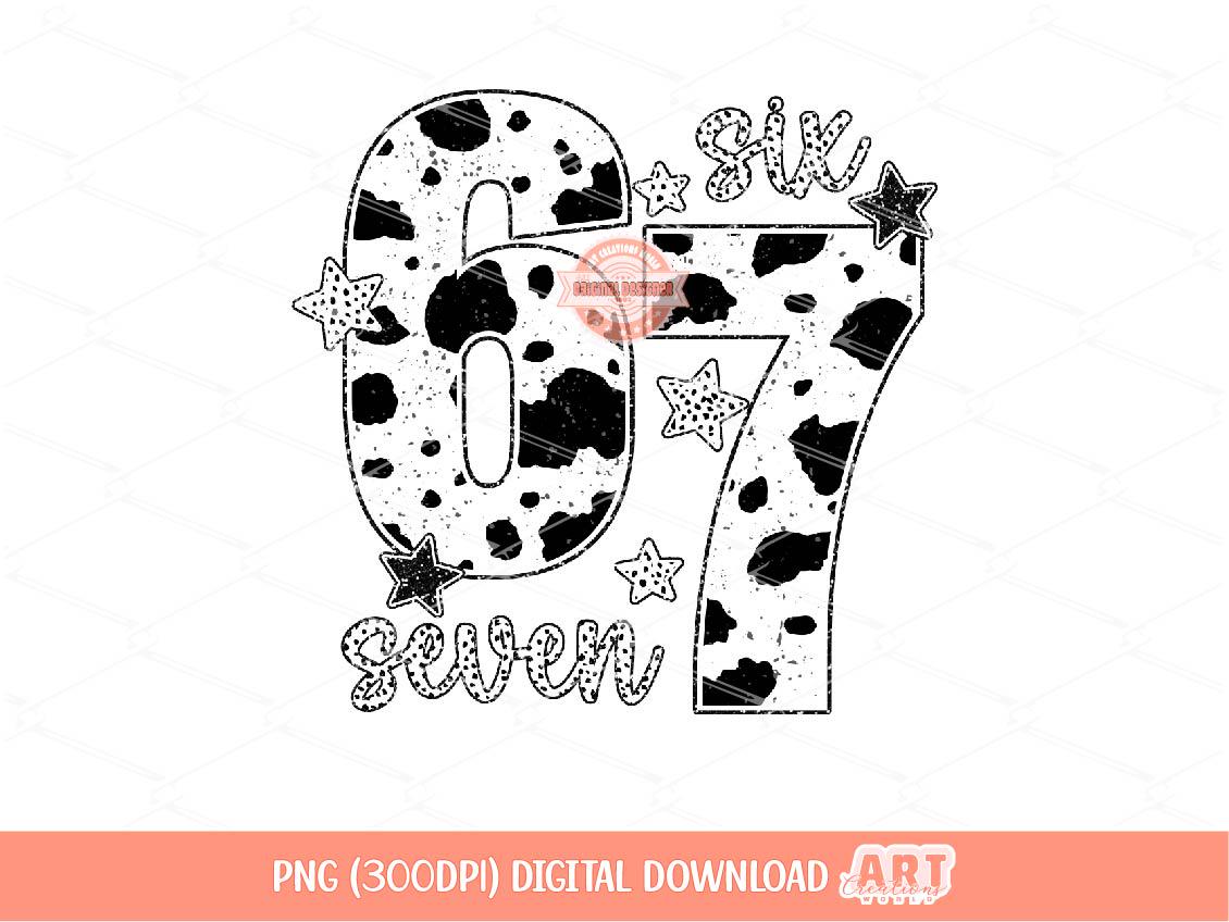 Six Seven PNG, Funny Meme 6 7 Cow Print Sublimation Shirt Design Digital Download