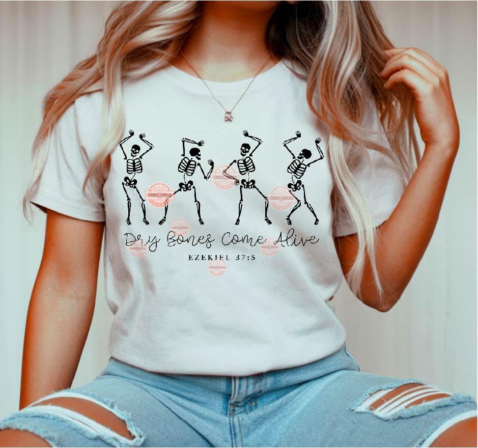 Dry Bones Come Alive SVG PNG, Ezekiel 37 Dancing Skeleton Halloween Christian Shirt Design Digital Download