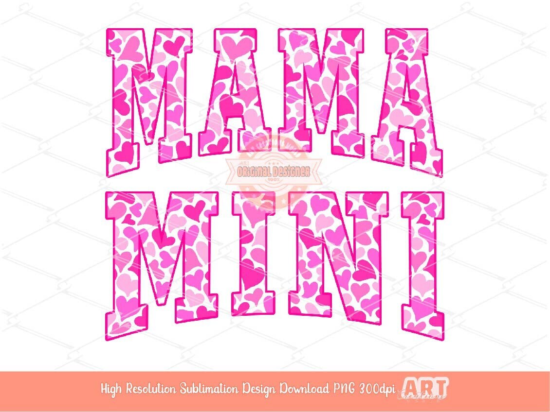 Mama Mini Pink Hearts PNG, Valentine's Day Matching Mommy and me sublimation shirt Design