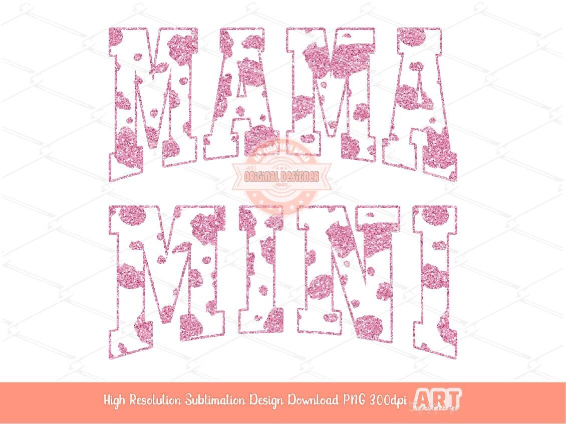 Mama Mini Cow Print PNG, Mommy & Me matching Pink Glitter sublimation shirt Design