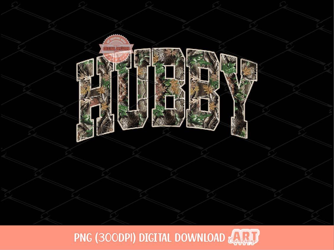 Hubby Forest Camo PNG, Realistic Camouflage Tree Sublimation Husband Shirt Design (Digital Download)