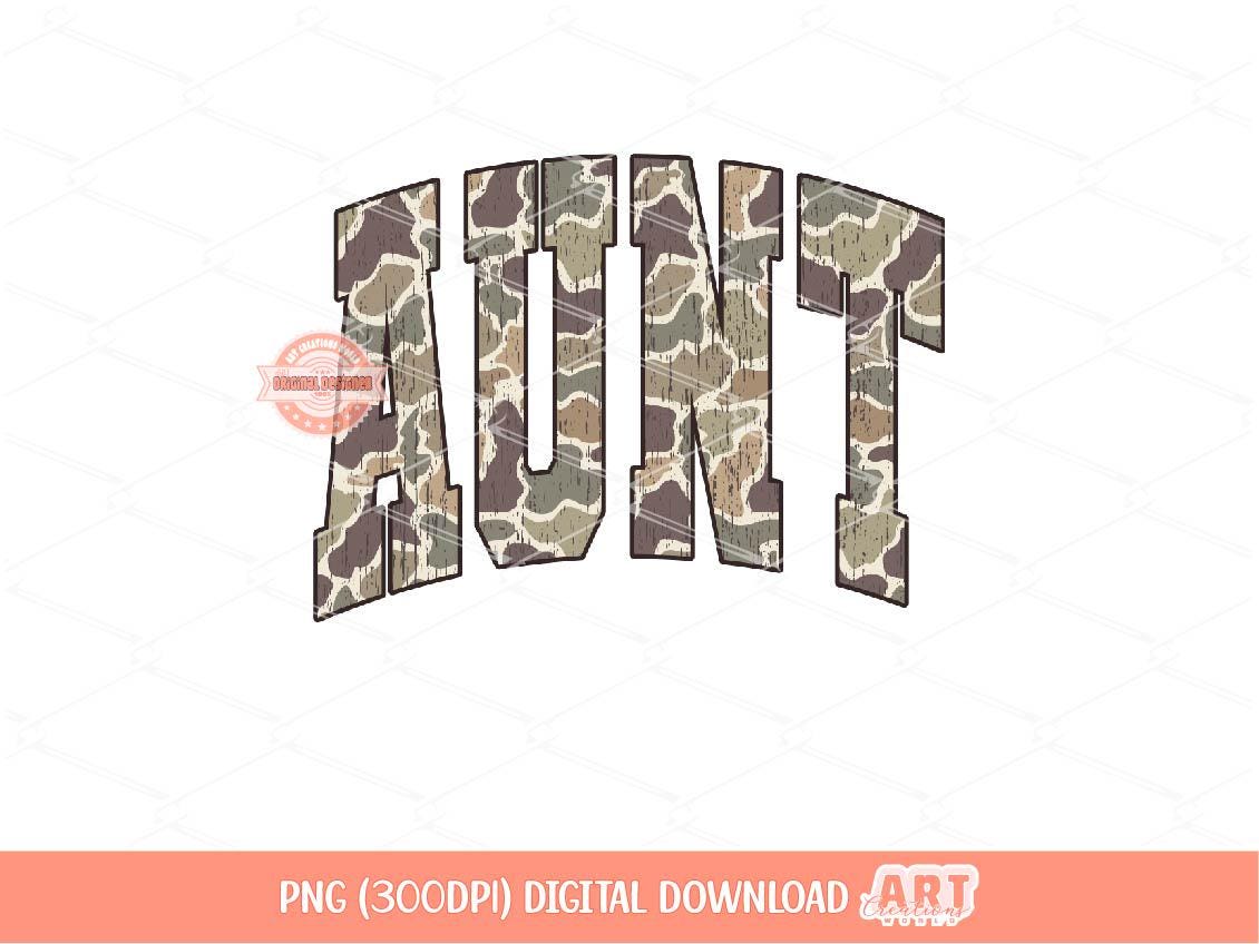 Aunt Grunge Camo PNG, Country Auntie Sublimation Shirt Design (Digital Download)