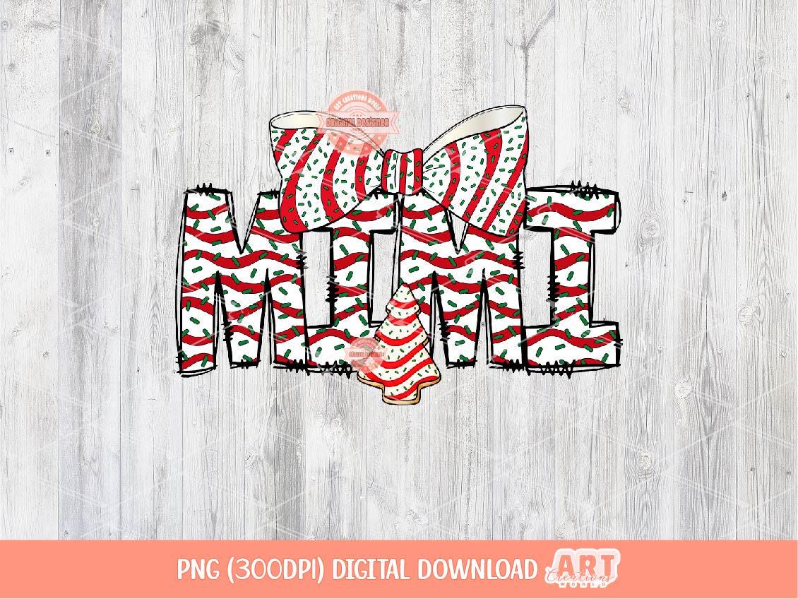 Mimi Christmas Tree Cake PNG, Coquette Sublimation Holiday Grandma Shirt Design Digital Download