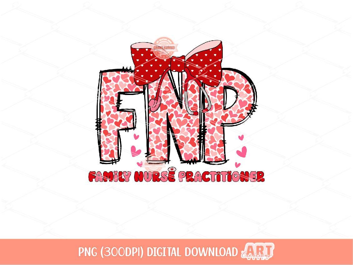FNP Valentine PNG, Coquette Family Nurse Practitioner Sublimation Shirt Design Digital Download