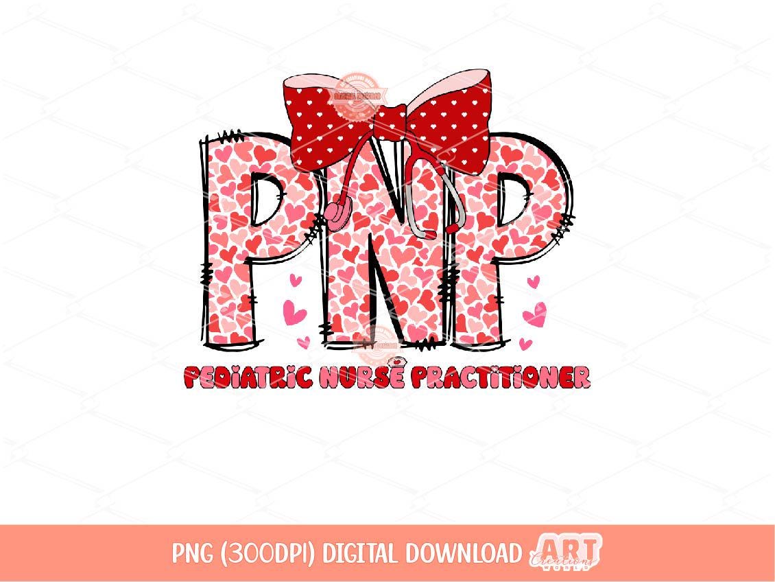 PNP Valentine PNG, Coquette Pediatric Nurse Prac Sublimation Shirt Design Digital Download